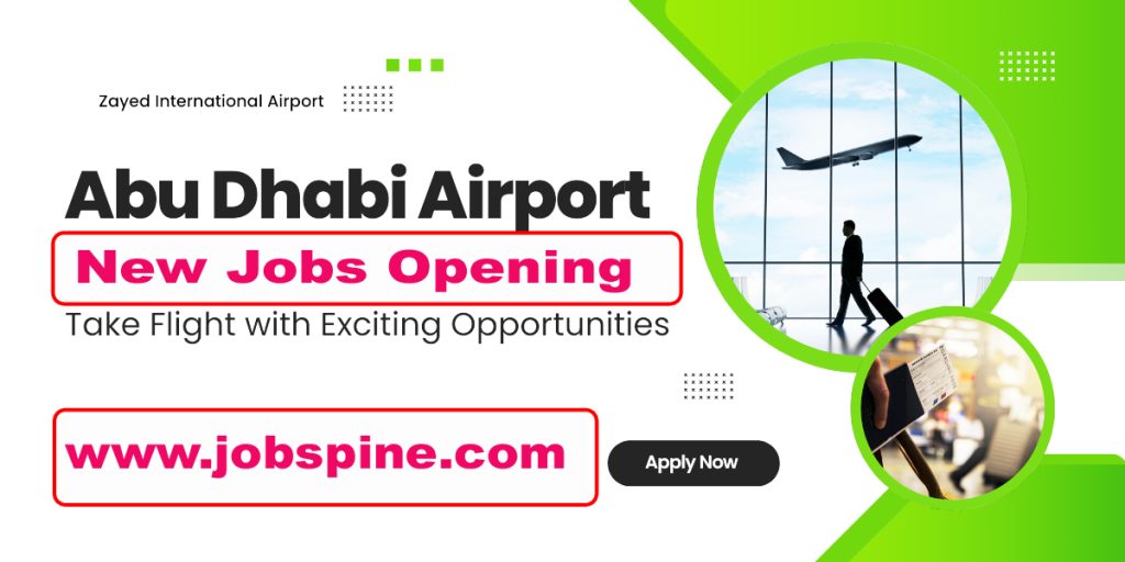 Abu Dhabi Airport Jobs 2024 Opening - Apply Online