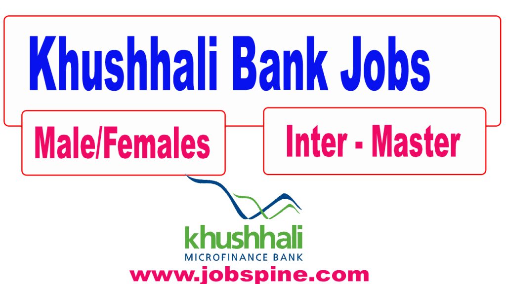 Khushhali Bank Jobs 2024 Online Apply