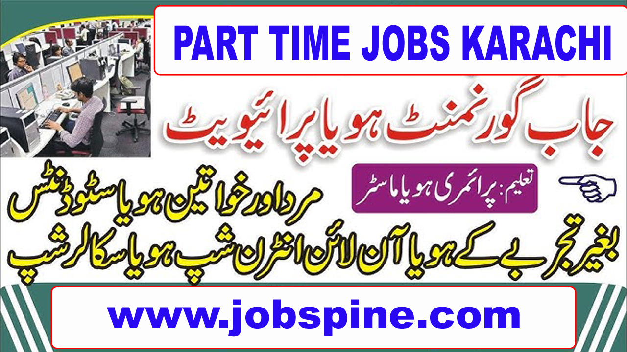 Part Time Jobs in Karachi 2024 Students